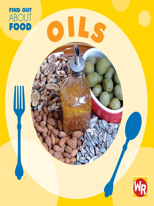 Title details for Oils by Gareth Stevens Publishing - Available